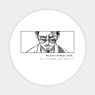 Tatsu - Gokushufudou quote Magnet